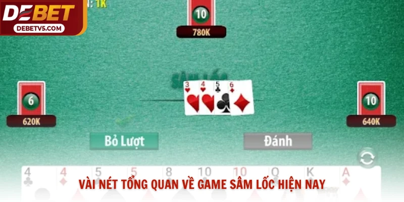 Vài nét tổng quan về game sâm lốc hiện nay
